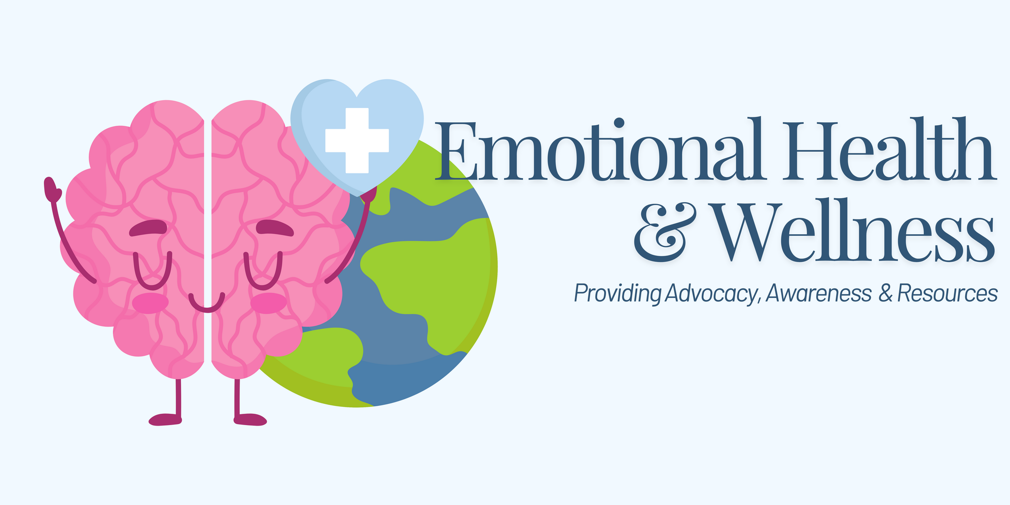 Emotional Health & Wellness Introduction: Cartoon Brain & Globe - Providing Advocacy, Awareness & Resources